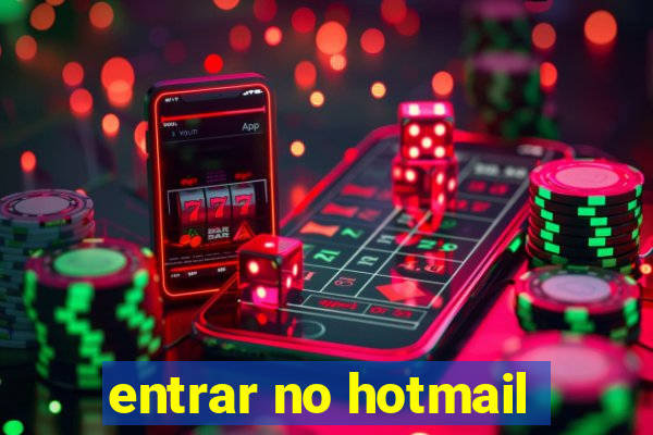 entrar no hotmail